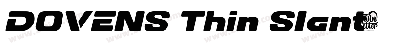 DOVENS Thin Slant字体转换